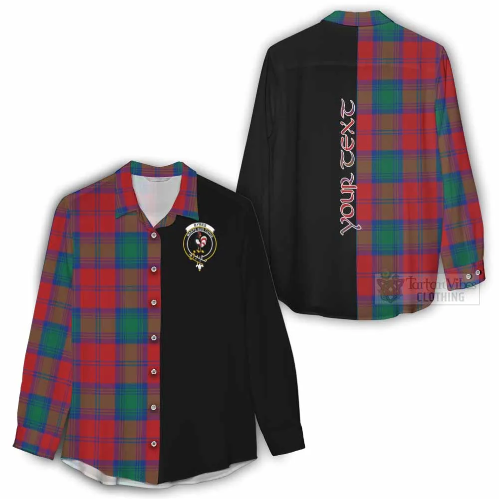 Byres (Byses) Tartan Women's Casual Shirt with Family Crest and Half Of Me Style
